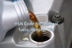 HSN Code for Mineral fuels, mineral oils