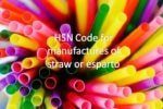 HSN CODE FOR MANUFACUTURES OF STRAW