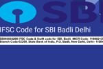 SBIN0002299 IFSC Code for SBI Badli Delhi